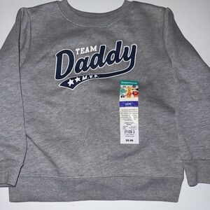 Team Daddy 24m sweatshirt